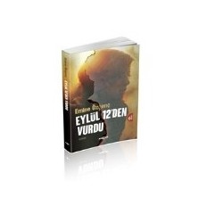 Akçağ Yayınları Eylül 12 Den Vurdu-Emine Özgenç