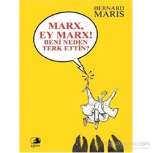 Marx Ey Marx Beni Neden Terk Ettin-Bernard Maris