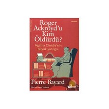 Roger Ackroyd'u Kim Öldürdü - Pierre Bayard