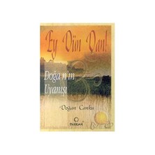 Ey Dün Dan! Doğa-n'ın Uyanışı