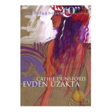 Evden Uzakta - Cathie Dunsford