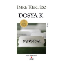 Dosya K. - Imre Kertesz