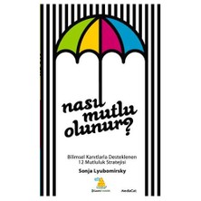 Nasıl Mutlu Olunur-Sonja Lyubomirsky