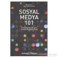 Sosyal Medya 101-Murat Kahraman
