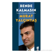Bende Kalmasın - Murat Yalçıntaş