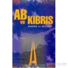 Ab Ve Kıbrıs Bugünü Ve Geleceği-Derleme