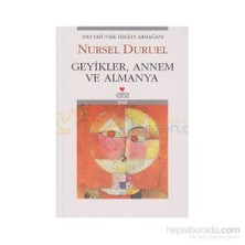 Geyikler, Annem ve Almanya - Nursel Duruel