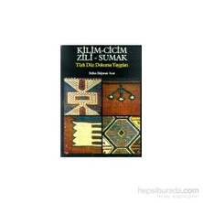 Kilim, Cicim, Zili, Sumak Türk Düz Dokuma Yaygıları (Ciltli)