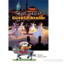 Güzel Sözler Güzel Fıkralar-Hüseyin Yalçın