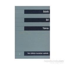 Sözlü Dil Yapısı Yeni Dilbilim Kuramları Işığında