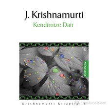 Kendimize Dair-J. Krishnamurti