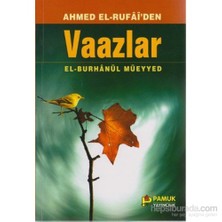 Ahmed El-Rufaı'Den Vaazlar (Tasavvuf-003/P16)-El-Burhanül Müeyyed