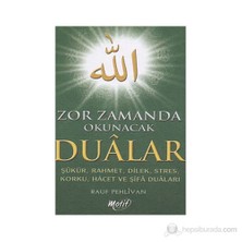 Zor Zamanlarda Okunacak Dualar