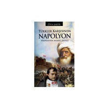 Türkler Karşısında Napolyon - Ziya Şakir