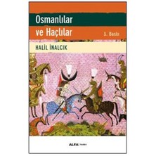 Osmanlılar ve Haçlılar - Halil İnalcık