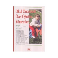 Anı Yayıncılık Okul Öncesi Özel Öğretim Yöntemleri