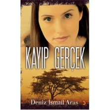 Kayıp Gerçek-Deniz İsmail Aras
