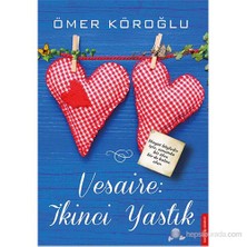 Vesaire: İkinci Yastık-Ömer Köroğlu