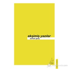 Ekşimiş Yazılar-Serhat Genç