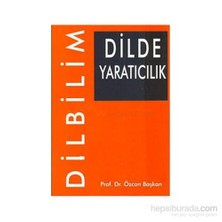 Multilingual Yabancı Dil Yayınları Dilde Yaratıcılık - Dilbilim / Özcan Başkan