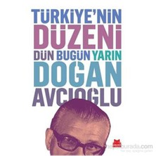 Türkiyenin Düzeni Dün Bugün Yarın - Doğan Avcıoğlu