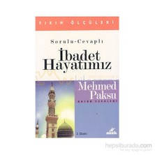 Sorulu-Cevaplı İbadet Hayatımız