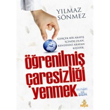 Öğrenilmiş Çaresizliği Yenmek - Yılmaz Sönmez