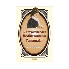 Hz. Peygamber'Den Bediüzzaman'A Yansımalar-Vehbi Karakaş