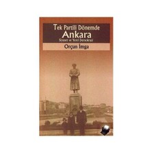 Tek Partili Dönemde Ankara Siyaset Ve Yerel Demokrasi-Orçun İmga