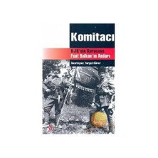 Komitacı - Bjk'nin Kurucusu Fuat Balkan'ın Anıları