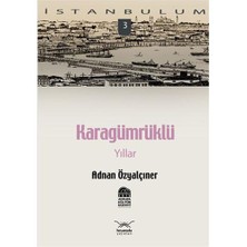 İstanbulum 3 - Karagümrüklü Yıllar