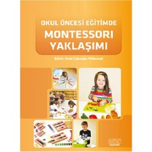 Okul Öncesi Eğitimde Montessorı Yaklaşımı
