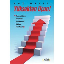 Yüksekten Uçun-Pat Mesiti