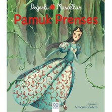 Değerli Masallar: Pamuk Prenses