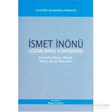 İsmet İnönü Lozan Barış Konferansı