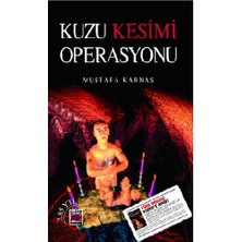 Kuzu Kesimi Operasyonu-Mustafa Karnas