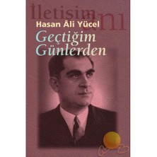 Geçtiğim Günlerden - Hasan Ali Yücel