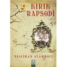 Kırık Rapsodi - Neslihan Stamboli