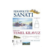 Perspektif Sanatı - (Herkes İçin Temel Kılavuz)-Phil Metzger