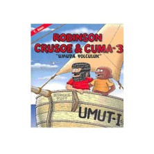 Robinson Crusoe & Cuma 3: Umuda Yolculuk - Gürcan Yurt