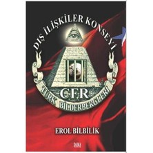 Dış İlişkiler Konseyi Cfr Türk Bilderbergleri