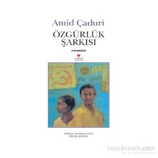 Özgürlük Şarkısı - Amid Çaduri
