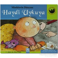 Miniklerin Dünyası: Haydi Uykuya-Joan De Deu Prats