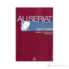 Aşina Yüzlerle-Ali Şeriati