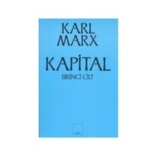 Kapital 1. Cilt-Karl Marx