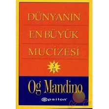 Dünyanın En Büyük Mucizesi - Og Mandino