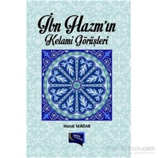 İbn Hazmın Kelami Görüşleri-Mehmet Serdar