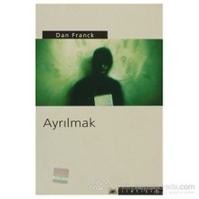 Ayrılmak - Dan Franck