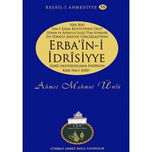 Erba'in-i İdrisiyye - Ahmet Mahmut Ünlü