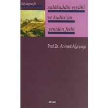 Salahaddin Eyyübi ve Kudüsün Yeniden Fethi